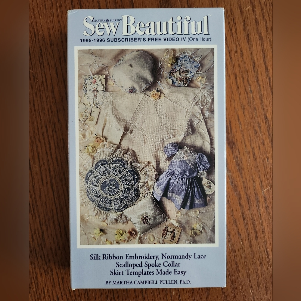 Sew Beautiful Video IV Martha Pullen 1995-1996